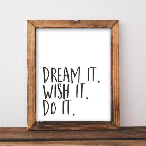 Dream It. Wish It. Do It. - Printable - Gracie Lou Printables