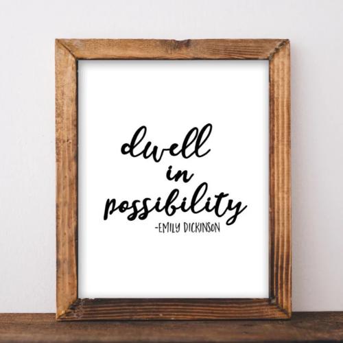 Dwell in possibility - Printable - Gracie Lou Printables