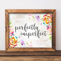 Perfectly Imperfect - Printable - Gracie Lou Printables