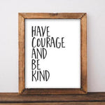 Have Courage - Printable - Gracie Lou Printables