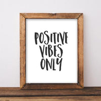 Positive Vibes Only - Printable - Gracie Lou Printables