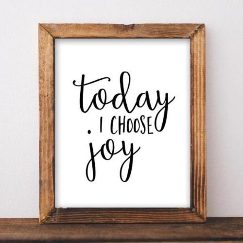Today I Choose Joy - Printable - Gracie Lou Printables