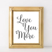 Love You More - Printable - Gracie Lou Printables