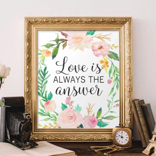 Love is always the answer - Printable Quote - Gracie Lou Printables
