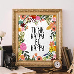 Think Happy, Be Happy - Printable - Gracie Lou Printables