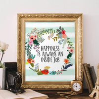 Happiness is Always an Inside Job - Printable - Gracie Lou Printables
