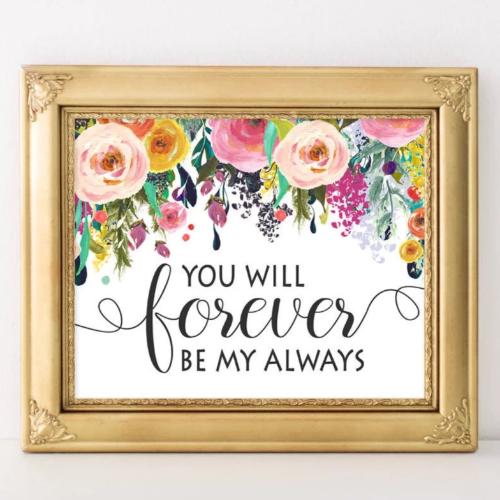 You Will Forever Be My Always - Printable - Gracie Lou Printables