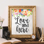 Love Grows Here - Printable - Gracie Lou Printables