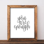 You Are Enough - Printable - Gracie Lou Printables