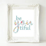 Be You Tiful - Printable - Gracie Lou Printables