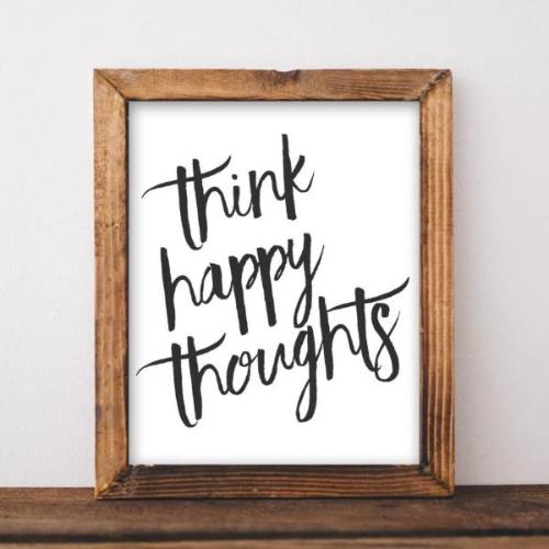 Think Happy Thoughts - Printable - Gracie Lou Printables