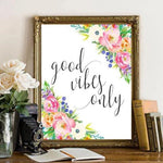 Good Vibes Only - Printable - Gracie Lou Printables