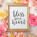 Bless Your Heart - Printable - Gracie Lou Printables