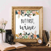 But First Wine - Printable - Gracie Lou Printables