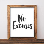 No Excuses - Printable - Gracie Lou Printables
