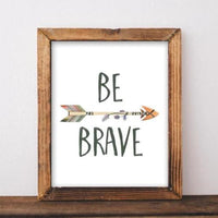 Be Brave- Printable - Gracie Lou Printables
