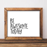 Be Awesome Today - Printable - Gracie Lou Printables