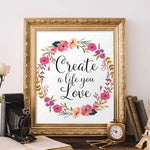 Create a Life You Love - Printable - Gracie Lou Printables