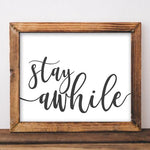 Stay Awhile - Printable - Gracie Lou Printables