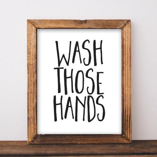 Wash Those Hands - Printable - Gracie Lou Printables